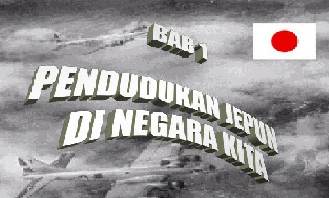 Nota Sejarah Tingkatan 3 Bab 1 Pendudukan Jepun