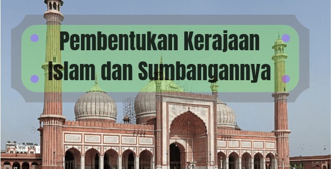 Skema Jawapan Pembentukan Kerajaan Islam dan Sumbangan