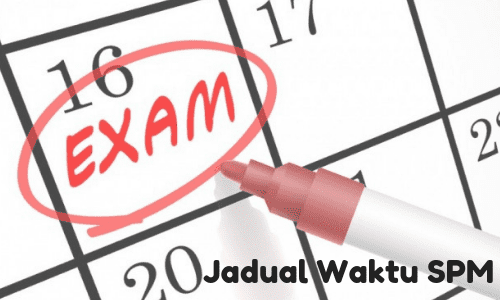 Jadual Waktu SPM Exam - Jadual Waktu Peperiksaan SPM 2020